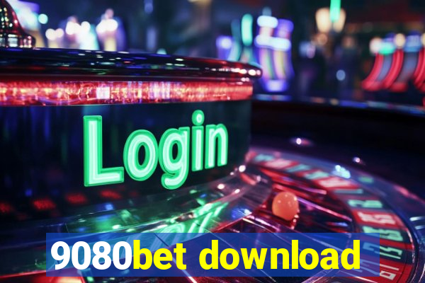 9080bet download